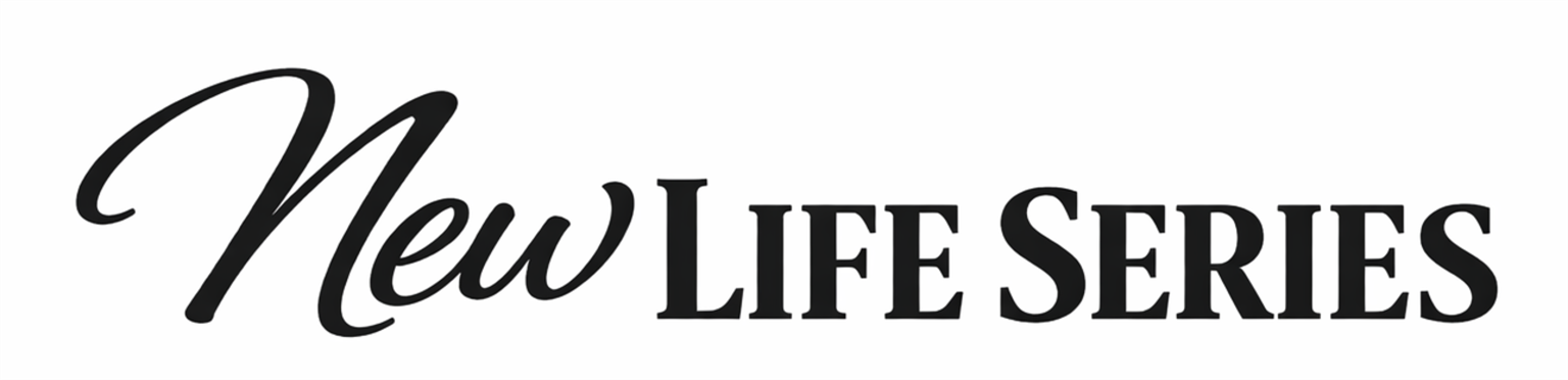 New Life Series